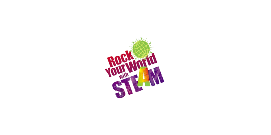 “Rock Your World with STEAM” graphic featuring bold colorful text and a stylized globe above the words, representing science, technology, engineering, arts, and math learning.