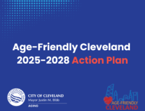 Age-Friendly Cleveland 2025-2028 Action Plan