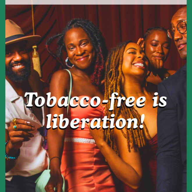 image of five young, african american adults smiling and looking at the camera. Text reads Tobacco-free is liberation